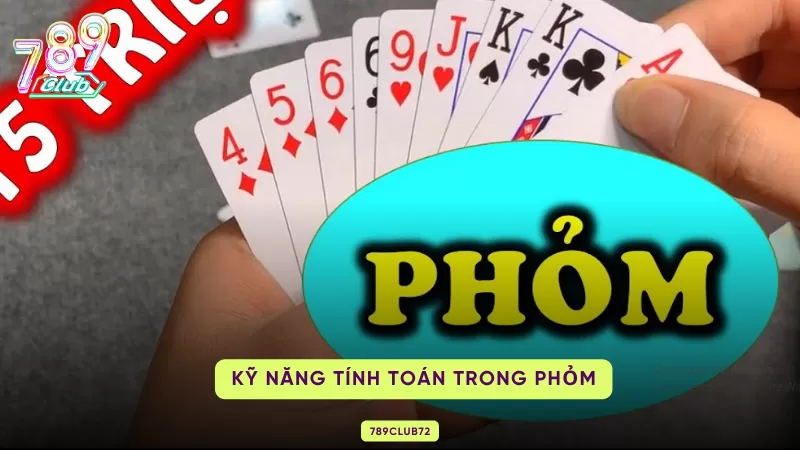kỹ năng tính toán trong phỏm
