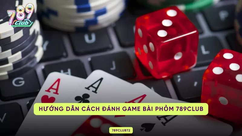 cách đánh Phỏm